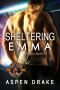 [Finding Shelter 01] • Sheltering Emma